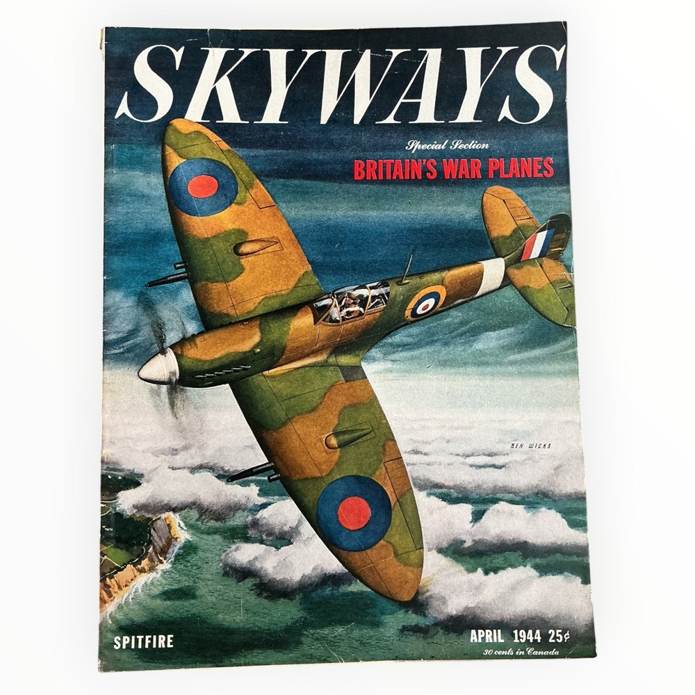 Skyways Magazine April 1944 Spitfire Britains War Planes P 38 Lightning WWII